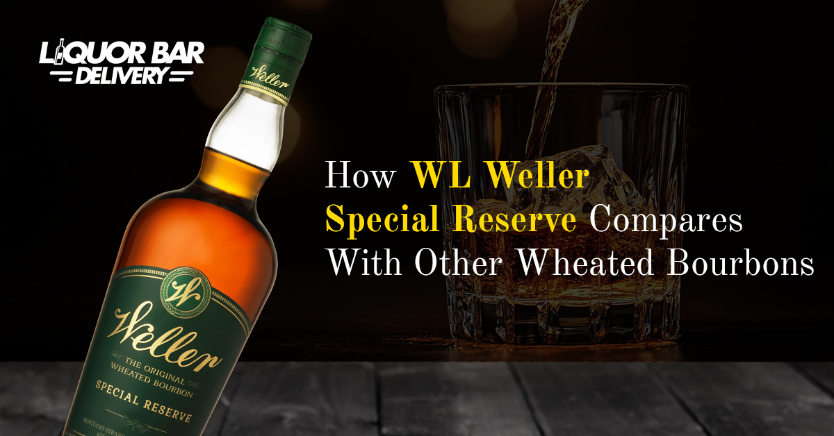WL Weller Special Reserve vs Other Wheated Bourbons