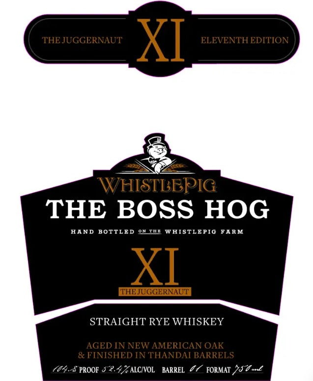 WhistlePig Boss Hog XI The Juggernaut Straight Rye Whiskey - Liquor Bar Delivery